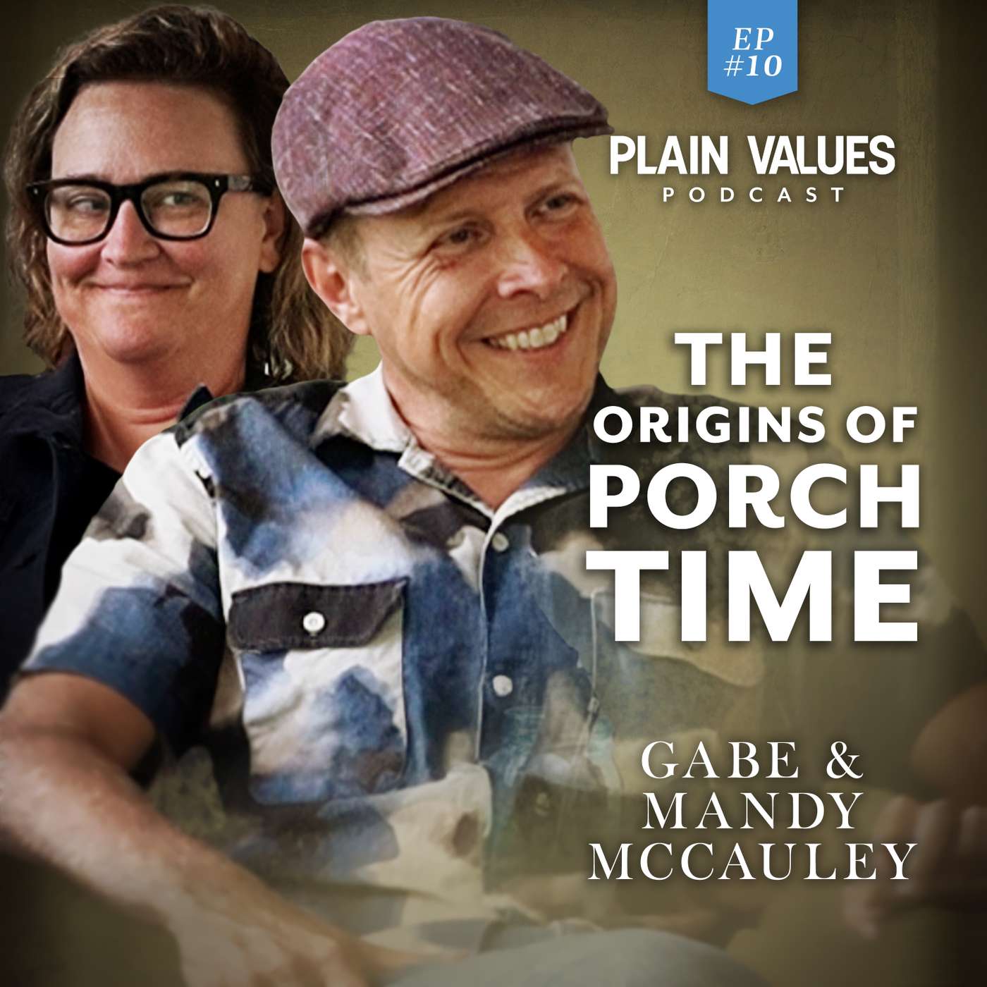 EP #10 - Gabe and Mandy McCauley on Work, Play, and the Miracle of Children