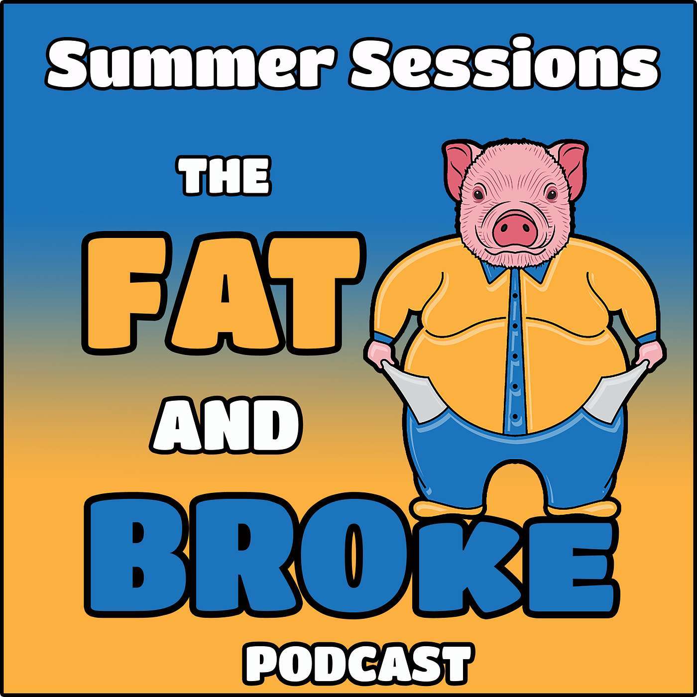 The Fat & Broke Podcast