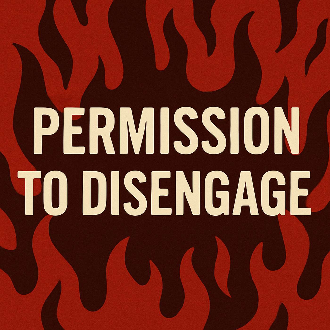 Permission To Disengage