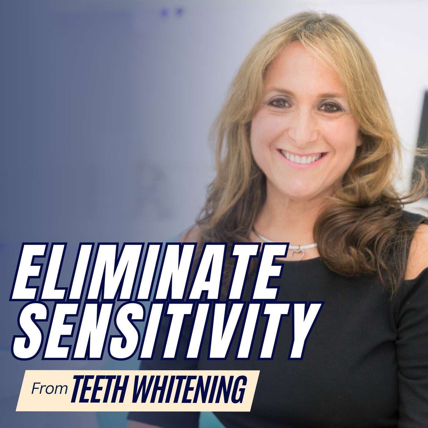 How to Eliminate Sensitivity During Teeth Whitening – PDP199 episode artwork