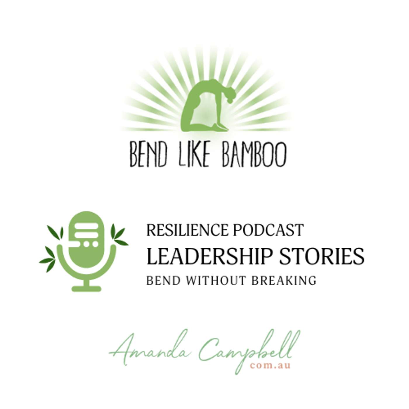 The Bend Like Bamboo Resilience Podcast