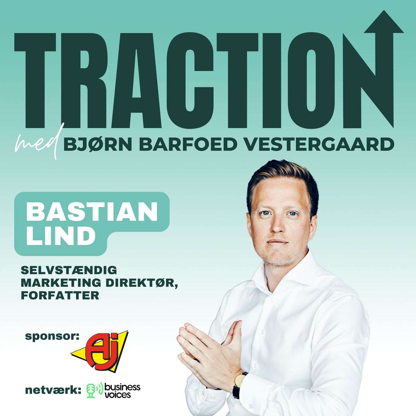 Traction #25 - Bastian Lind - Sådan laver du en marketingplan der holder i 2025