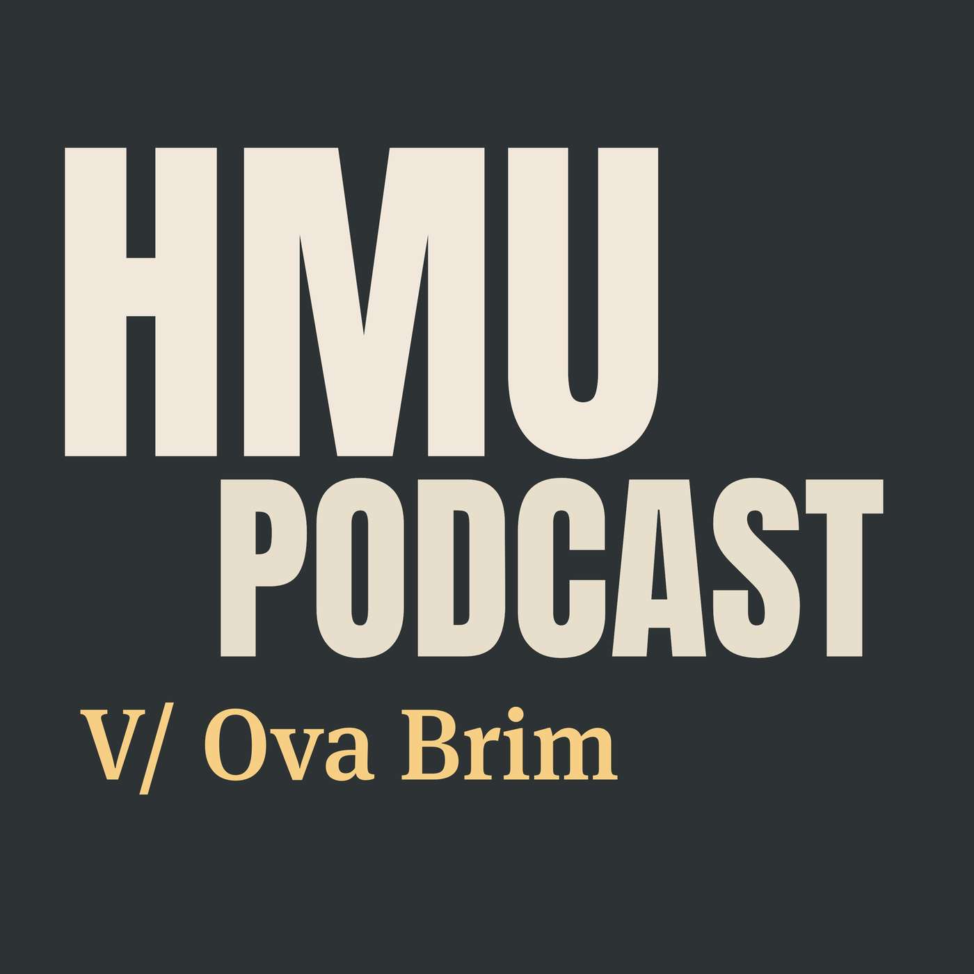 HMU Podcast