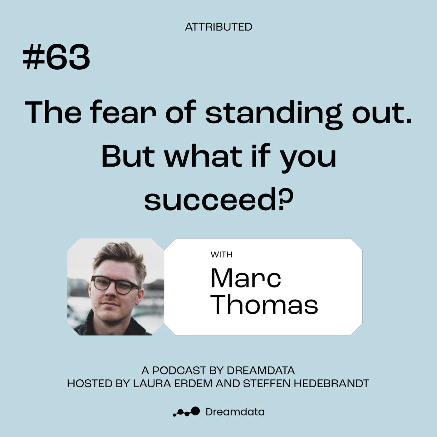 Attributed - A podcast by Dreamdata