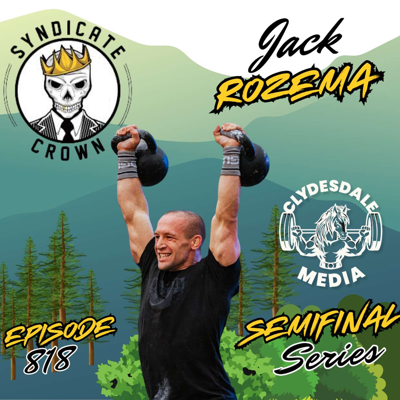 Jack Rozema | Clydesdale Media Semifinalist Series episode artwork