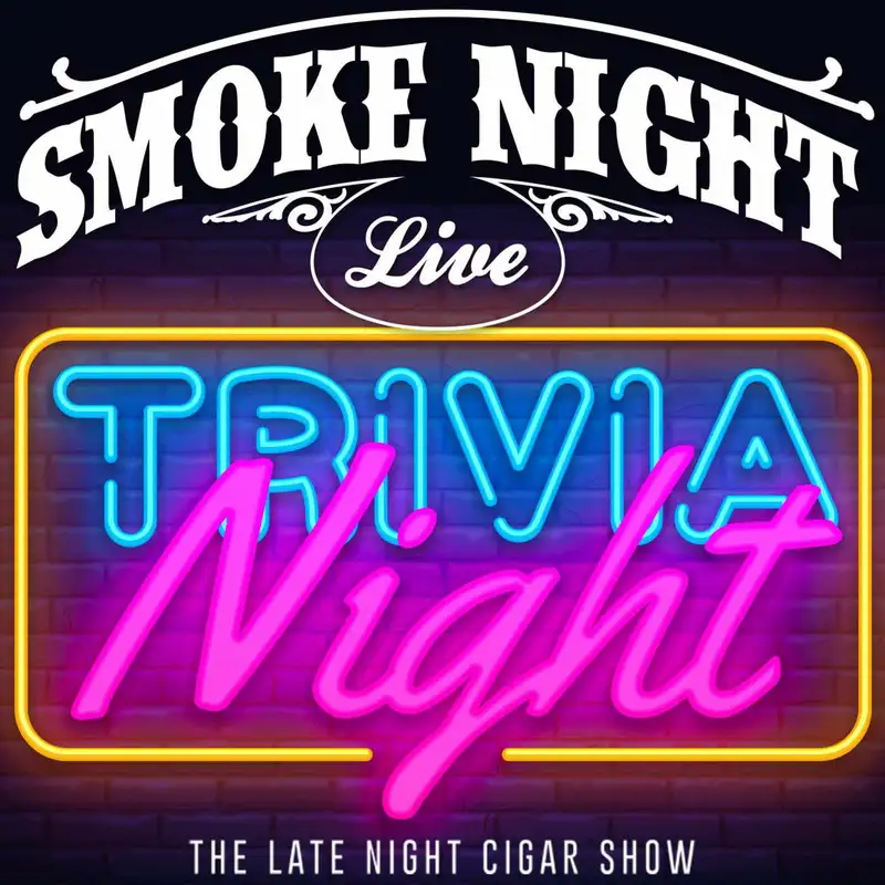 Smoke Night LIVE – Cigar Trivia Night
