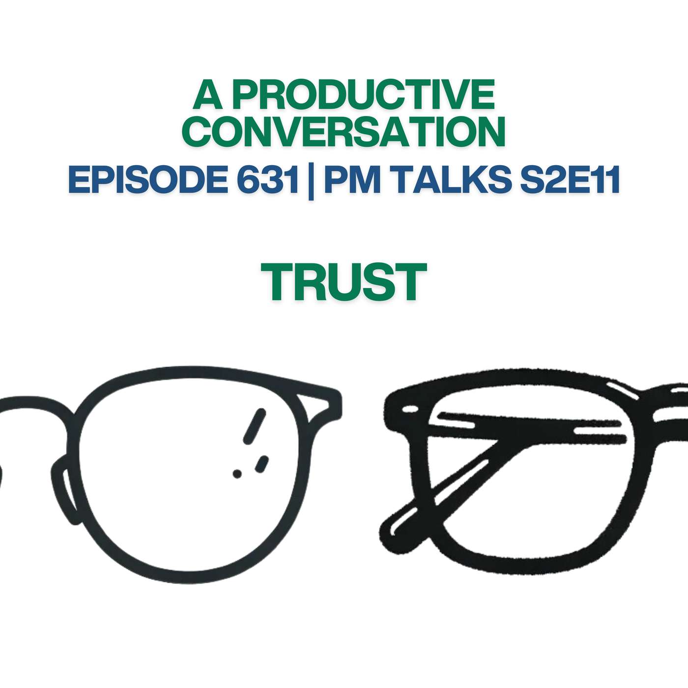 PM Talks S2E11: Trust PM Talks S2E11: Trust