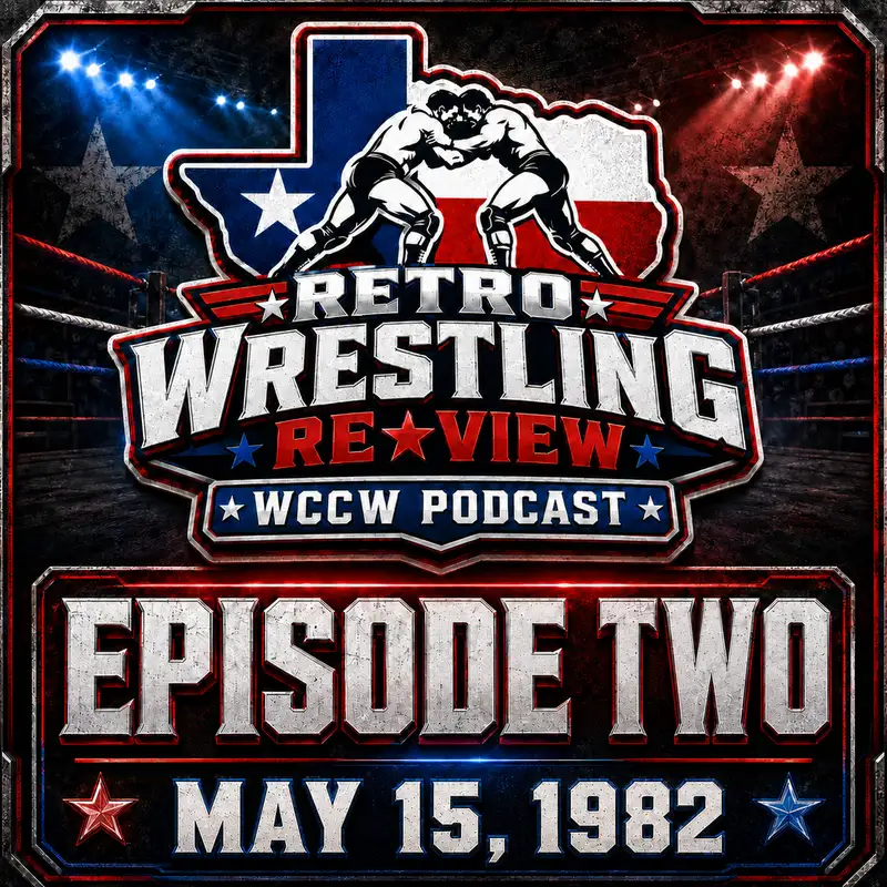 Retro Wrestling Re-View WCCW Podcast Ep. 2 - May 15, 1982 | The Birth of Fubuki!