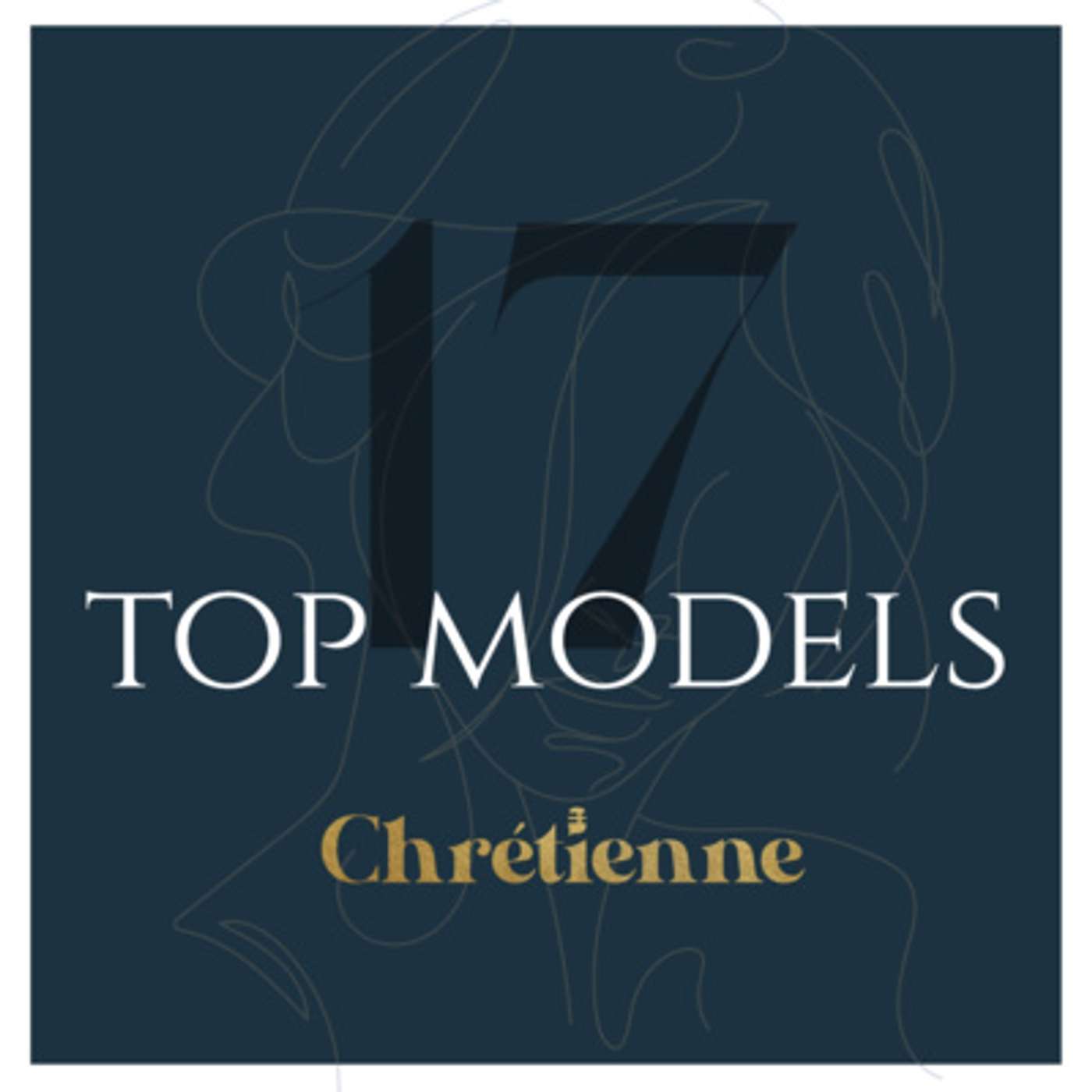 017. Top models chrétiens episode artwork