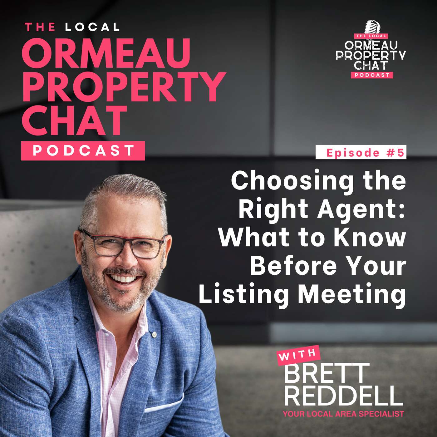 EP05: Choosing the Right Agent: What to Know Before Your Listing Meeting episode artwork