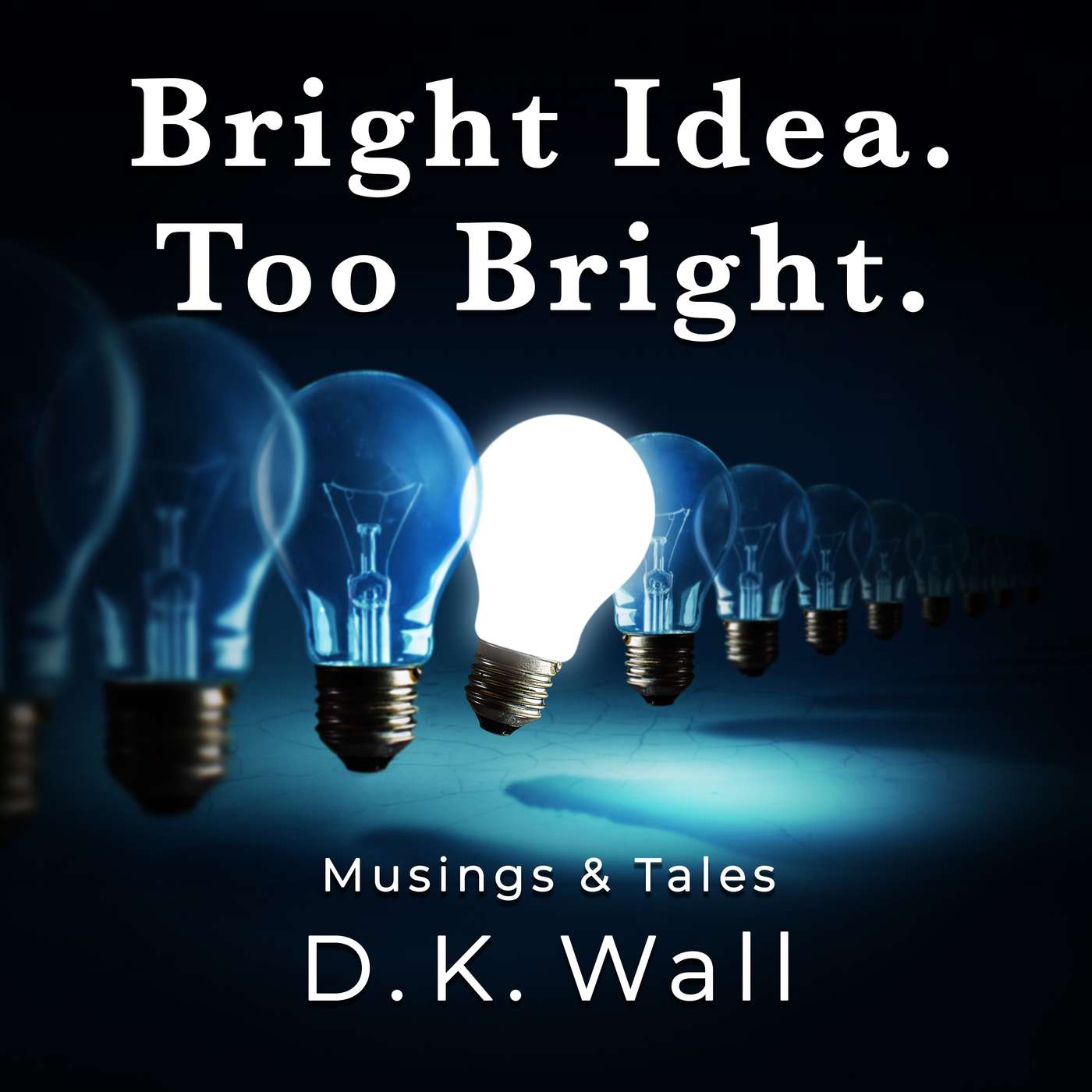Bright Idea. Too Bright. episode artwork