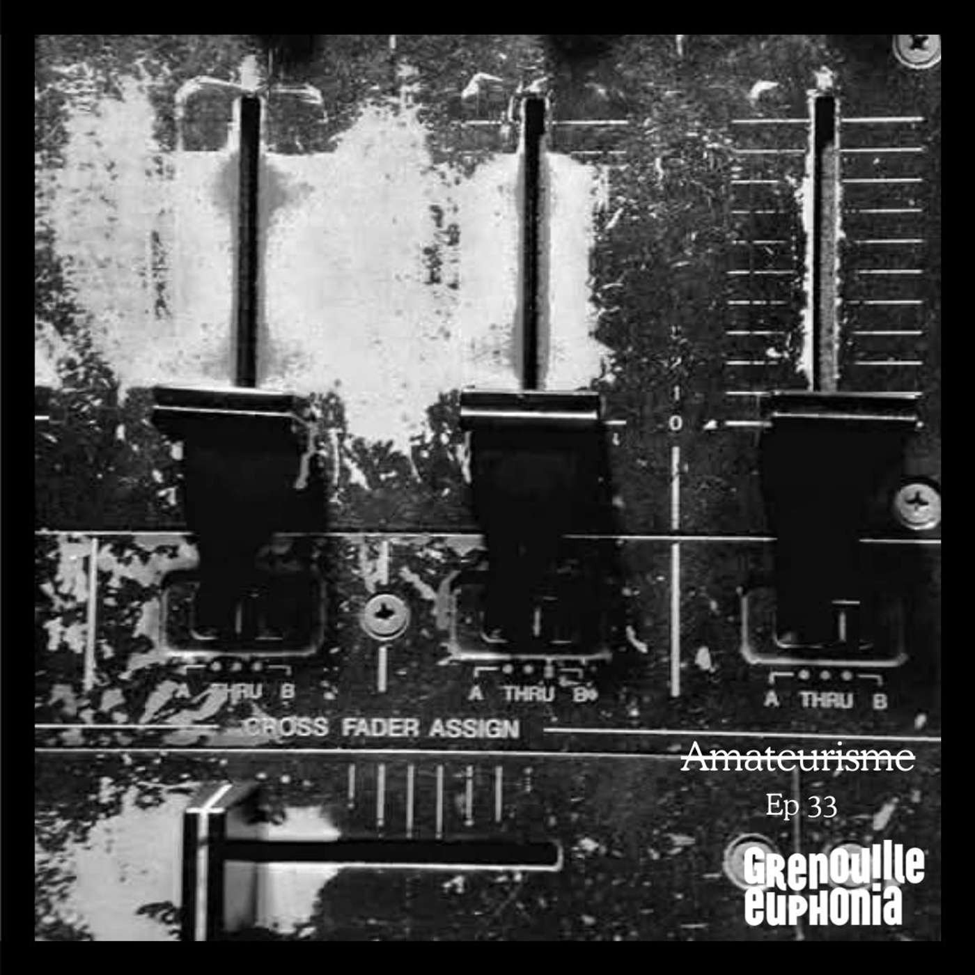 EP 33 - Amateurisme EP 33 - Amateurisme