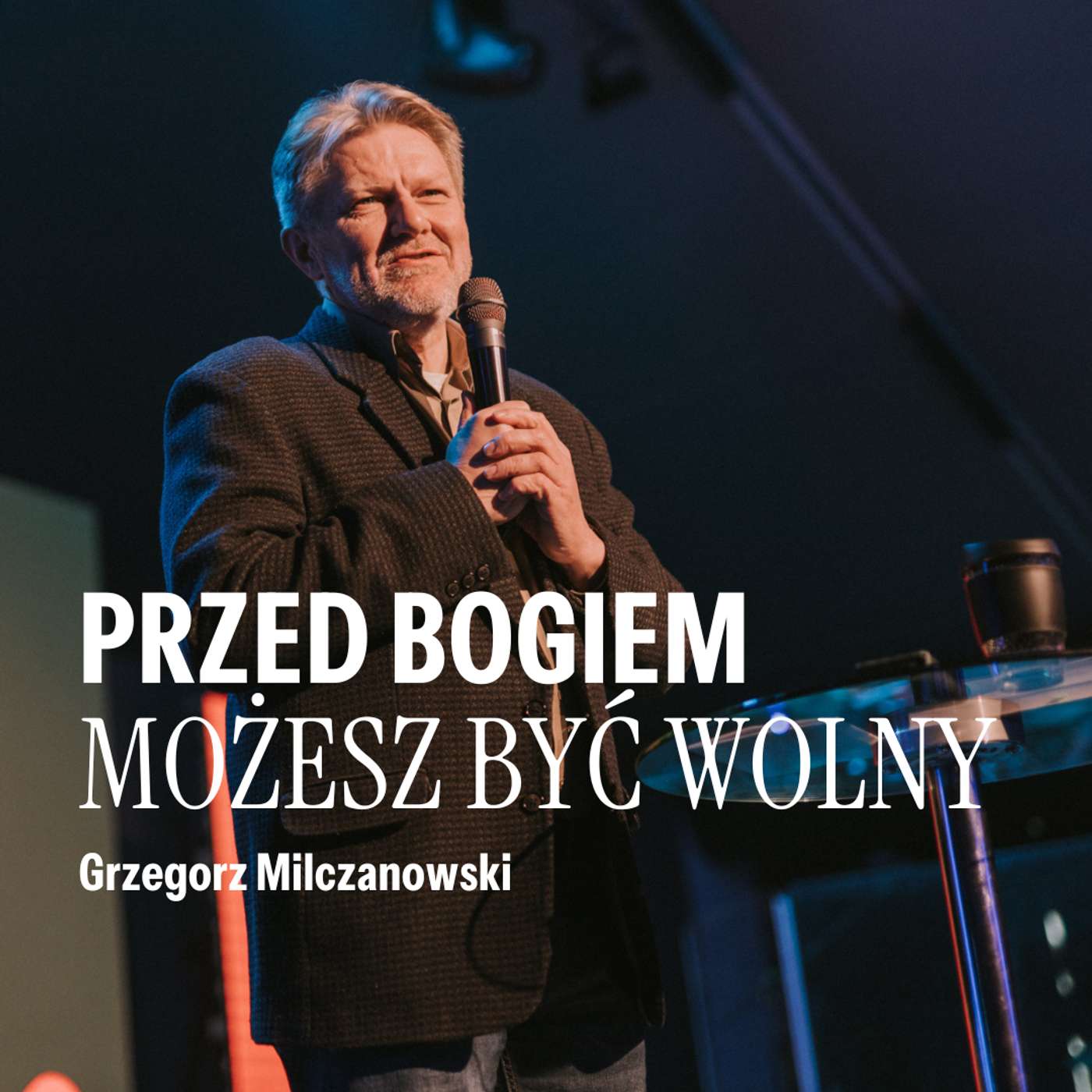 #209: Przed Bogiem możesz być wolny – Grzegorz Milczanowski | 10.11.2024