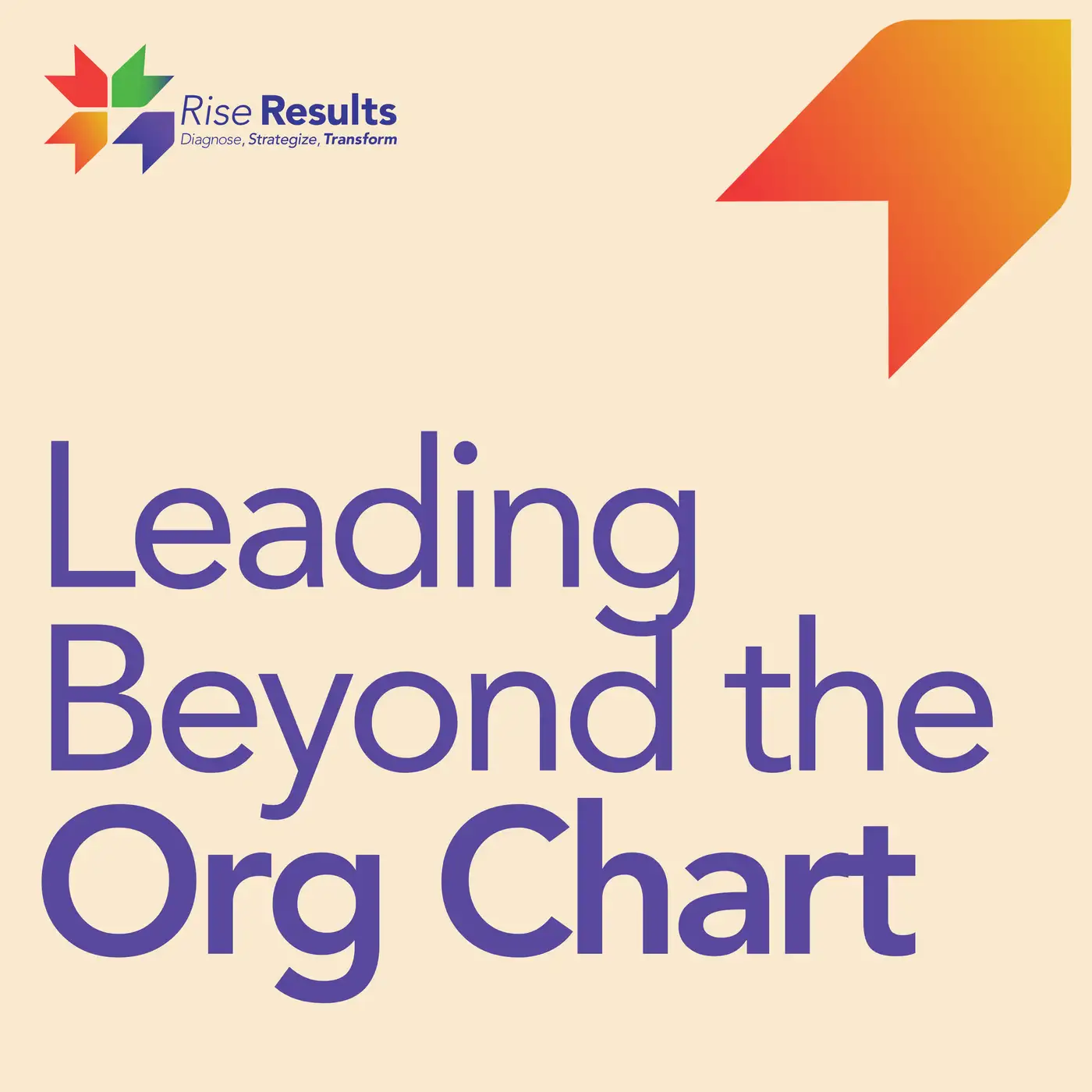 Leading Beyond the Org Chart cover art