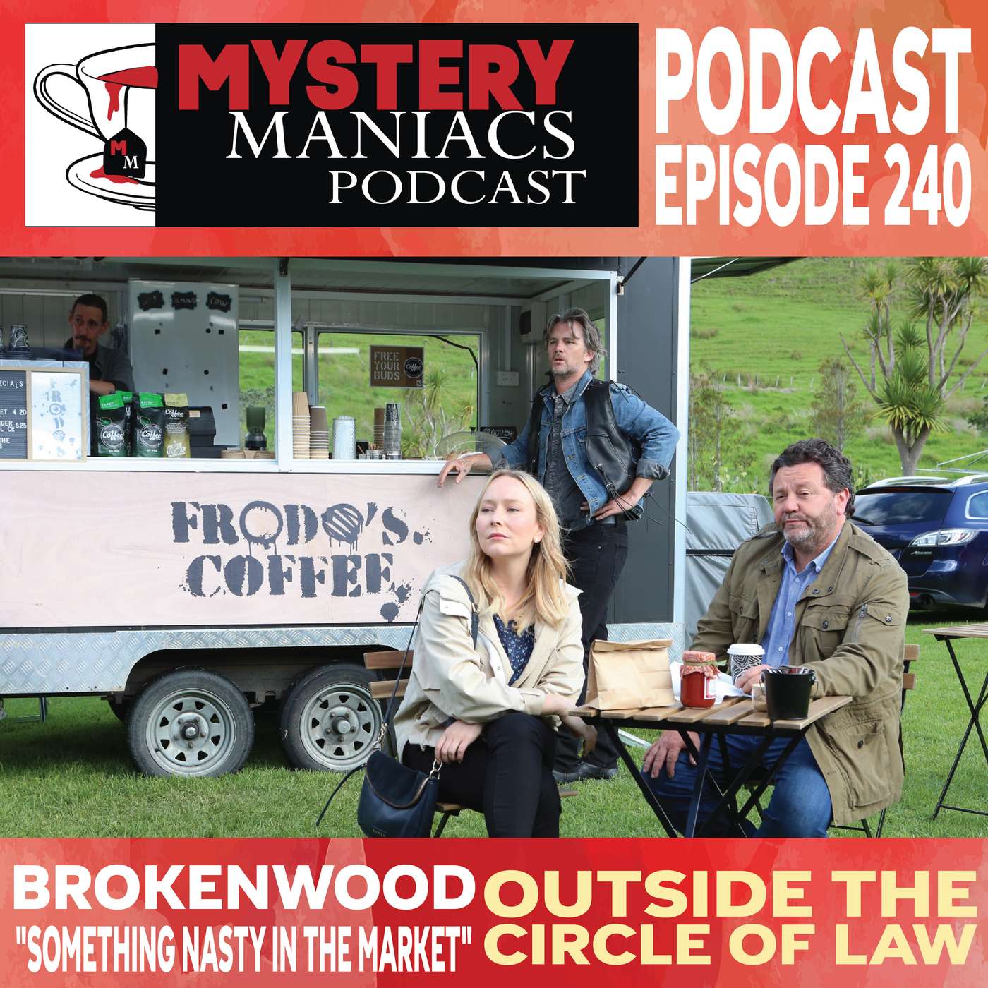 Outside The Circle Of Law | Brokenwood | "Something Nasty in the Market" |  Mystery Maniacs Podcast EP240