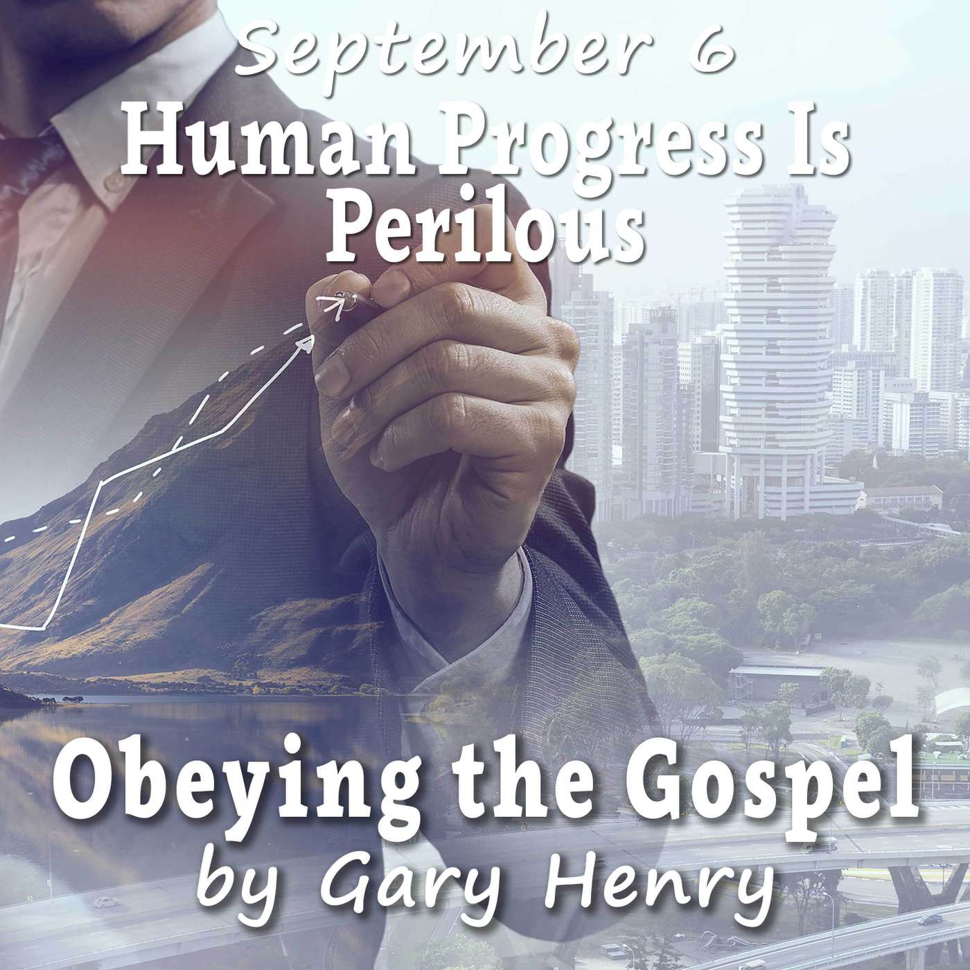 Human Progress Is Perilous (September 6) episode artwork