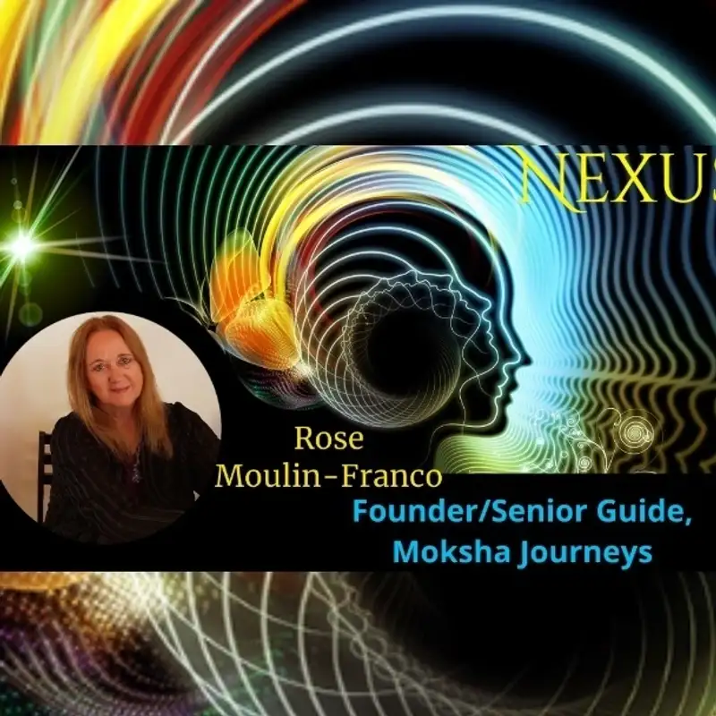 Rose Moulin-Franco - Conscious Awakening; The Cure for Human Suffering