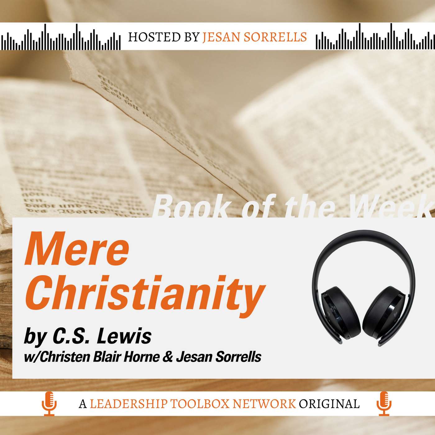 Mere Christianity by C.S. Lewis w/Christen Blair Horne & Jesan Sorrells
