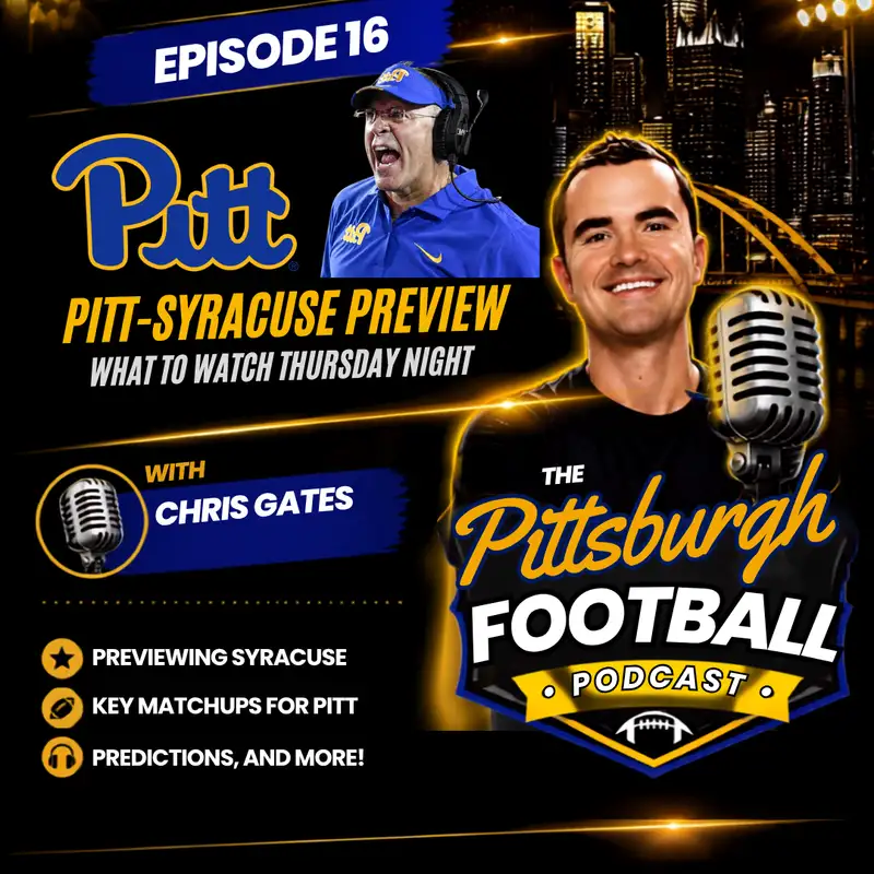 16. Pitt Football vs. Syracuse: What to Watch Thursday Night