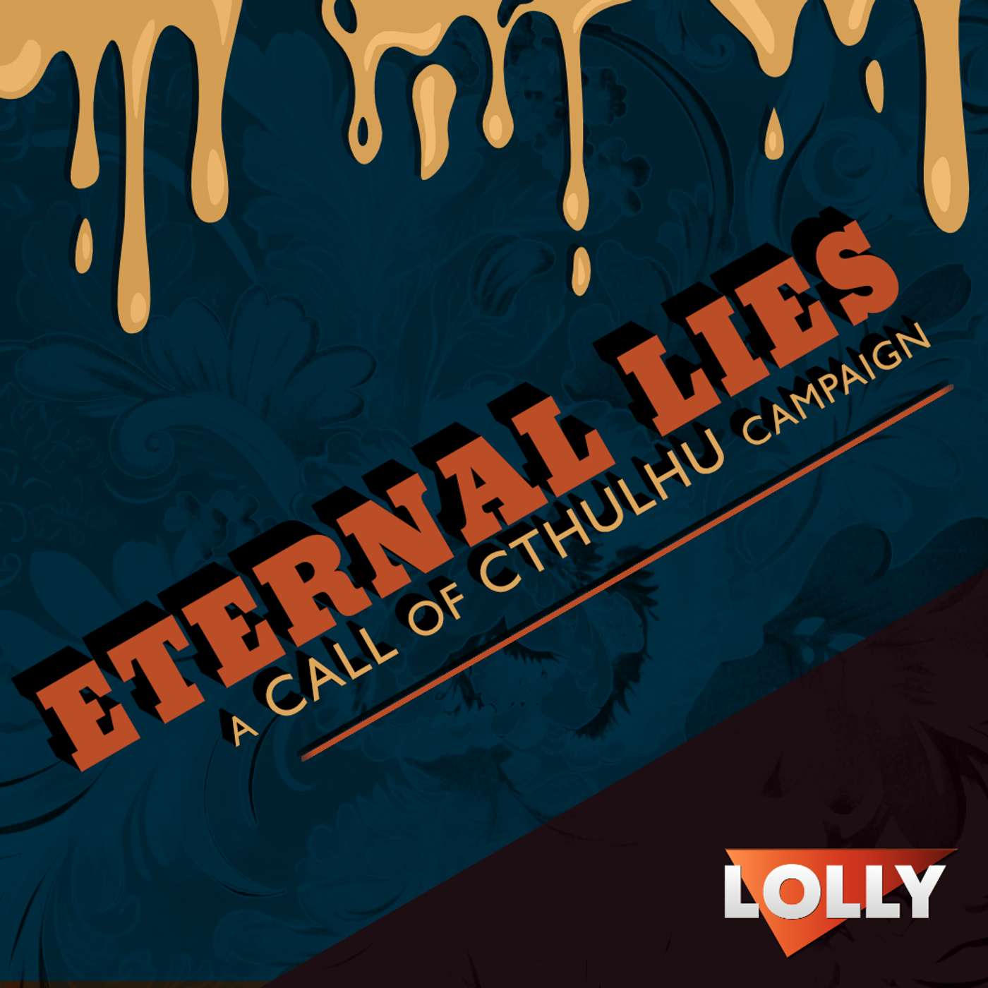 Eternal Lies E73 || Call of Cthulhu