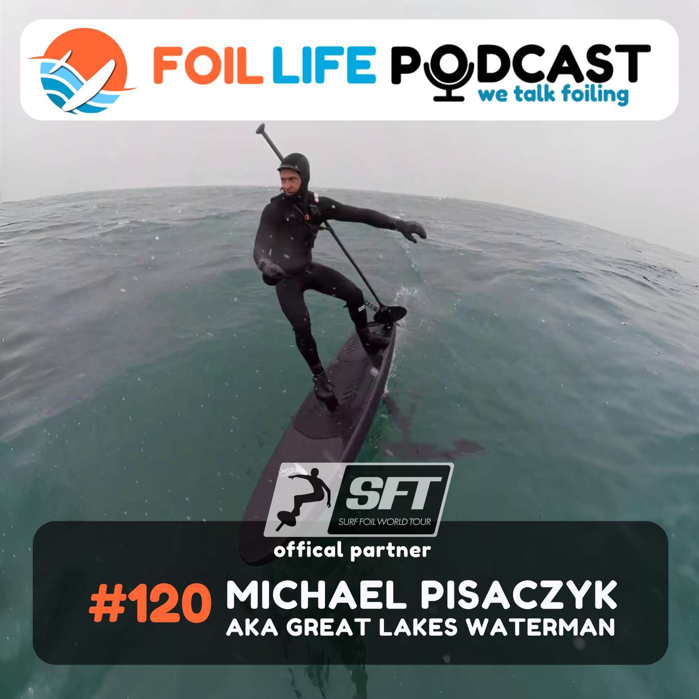 Episode #120 - Michael Pisarczyk / Great Lakes Waterman Episode #120 - Michael Pisarczyk / Great Lakes Waterman