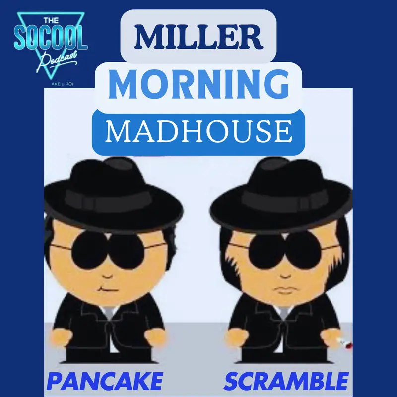 Miller Morning Madhouse S1E10: Deny Defend Depose...