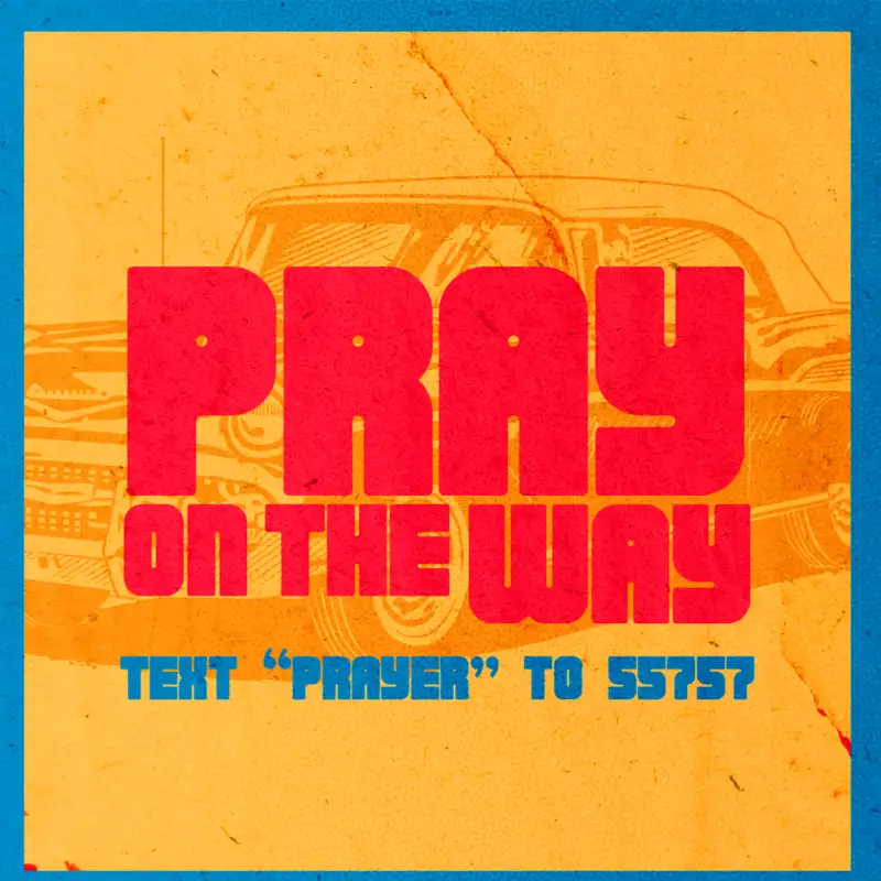 Pray On The Way | Day 1
