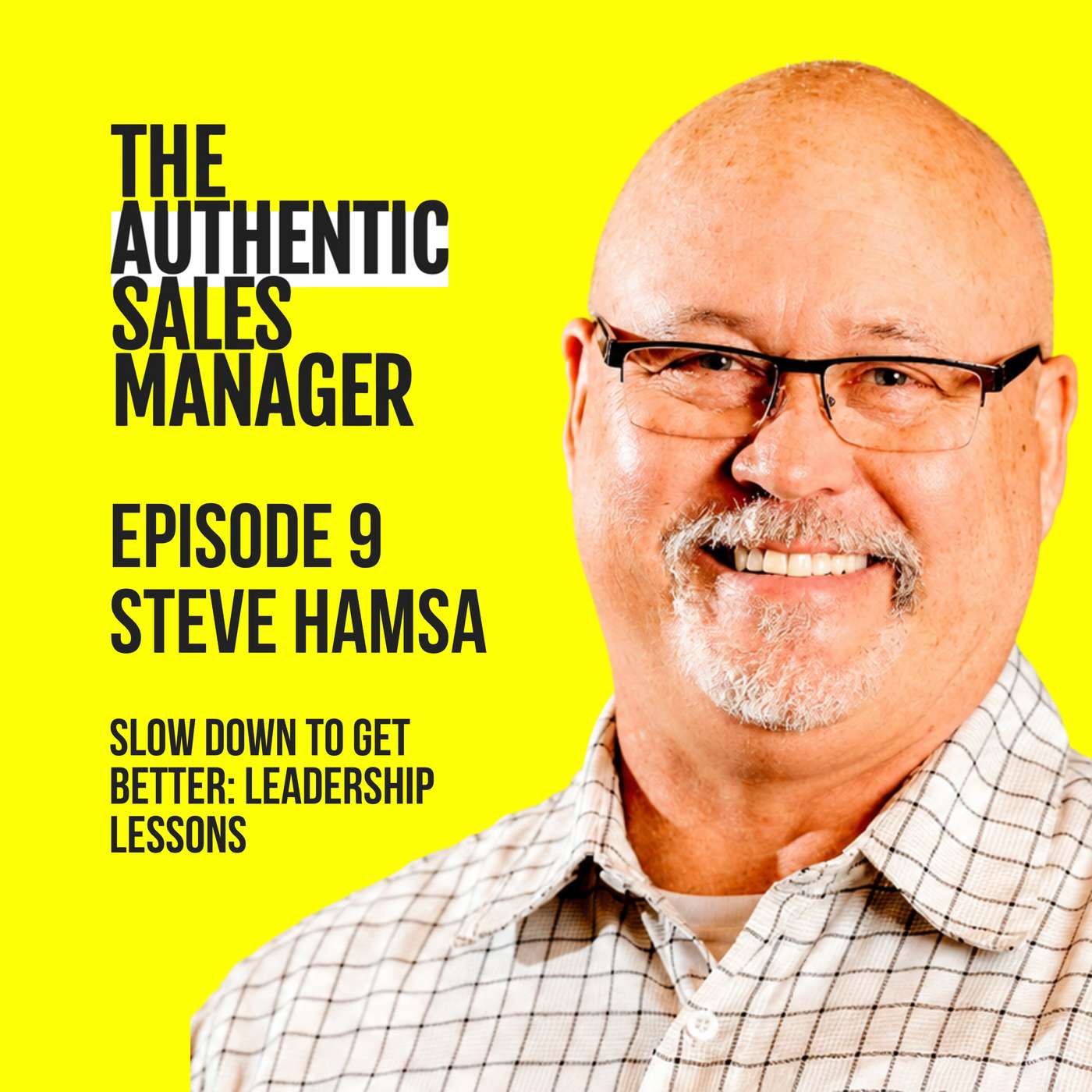 Slow Down to Get Better: The Art of Field Mentorship with Steve Hamsa