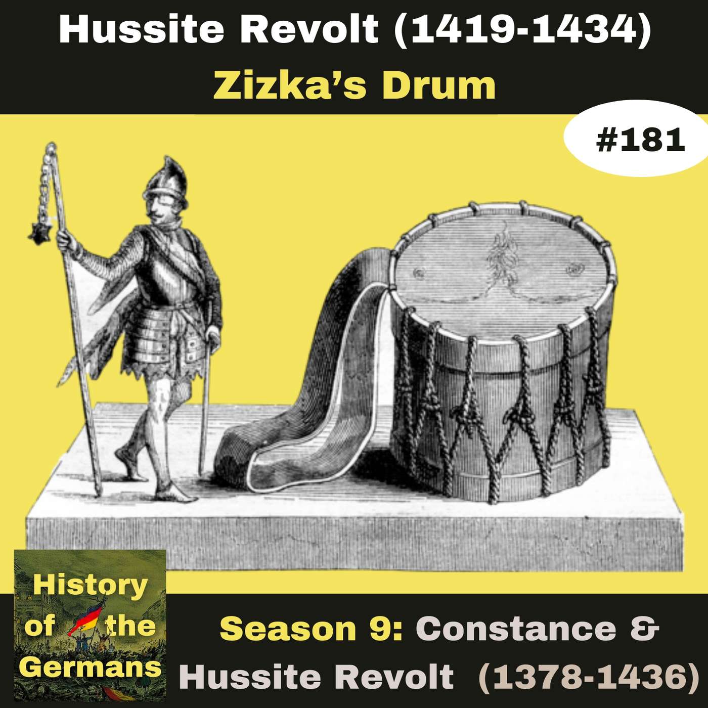 Ep. 181: Hussite Revolt (1419-1434) - Zizka's Drum episode artwork