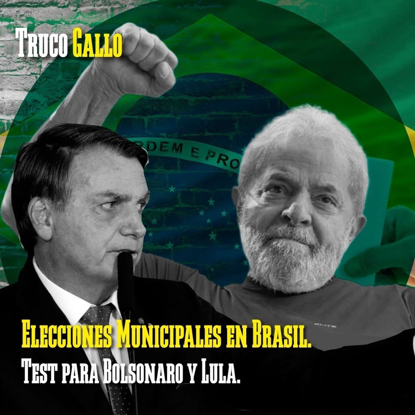Elecciones en Brasil. Test para Bolsonaro y Lula. episode artwork