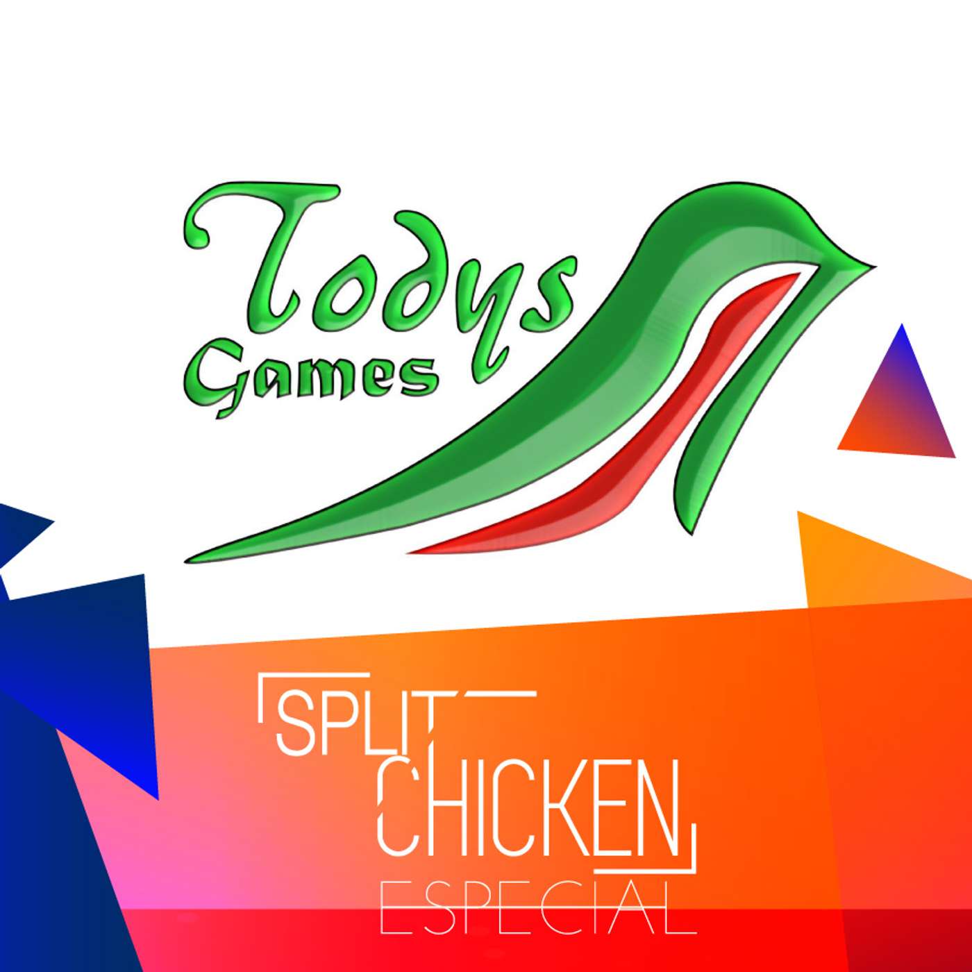 Split-Chicken Especial #006 - Todys Games episode artwork