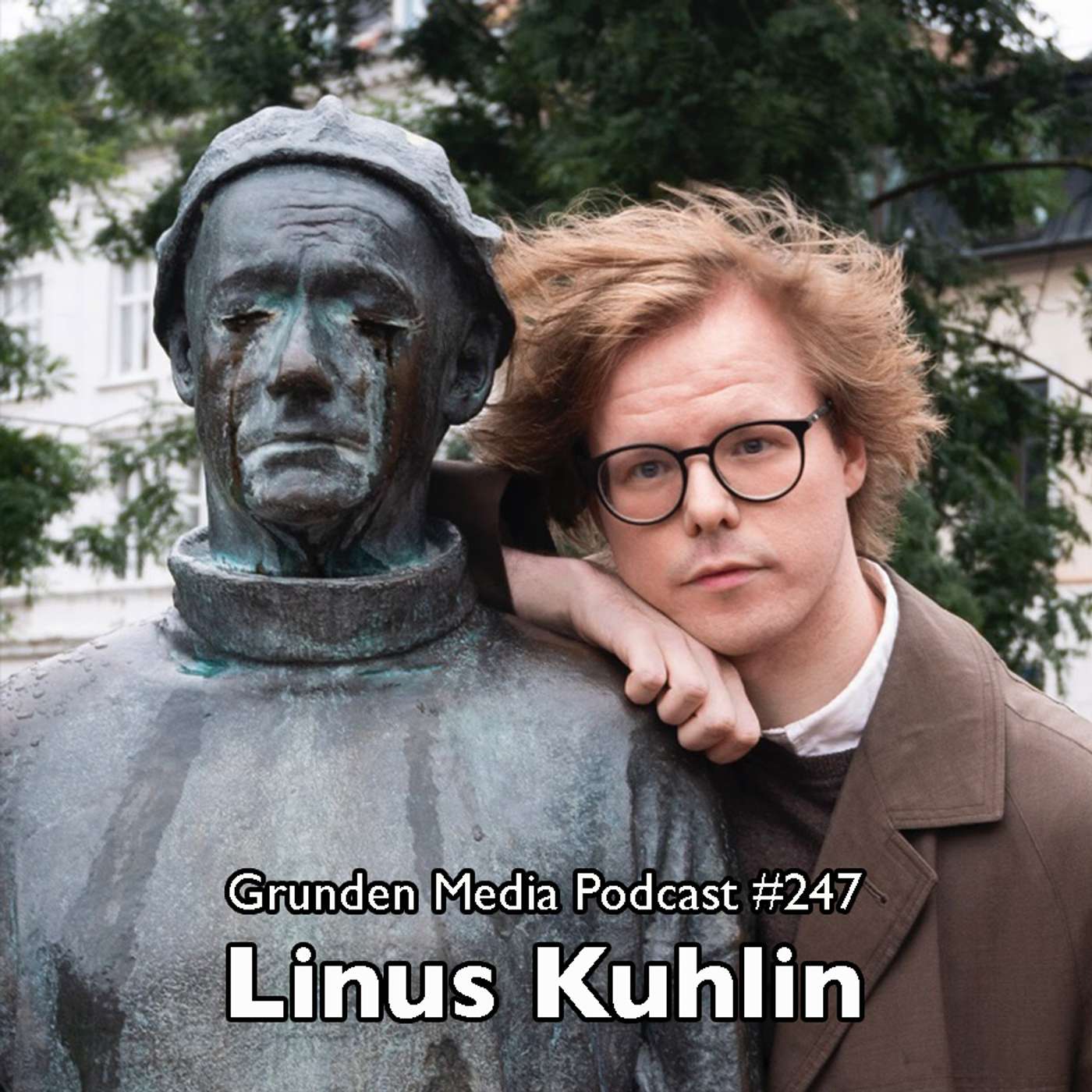 #247 - Linus Kuhlin