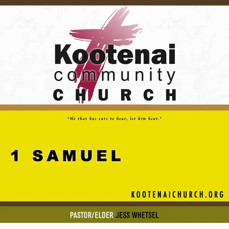 Kootenai Church Sunday School: 1 Samuel