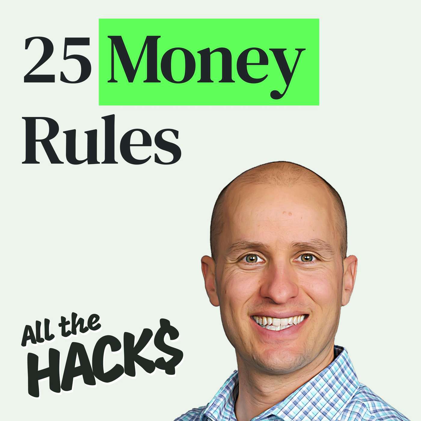 25 Money Rules (and When to Break Them) with Brian Feroldi episode artwork