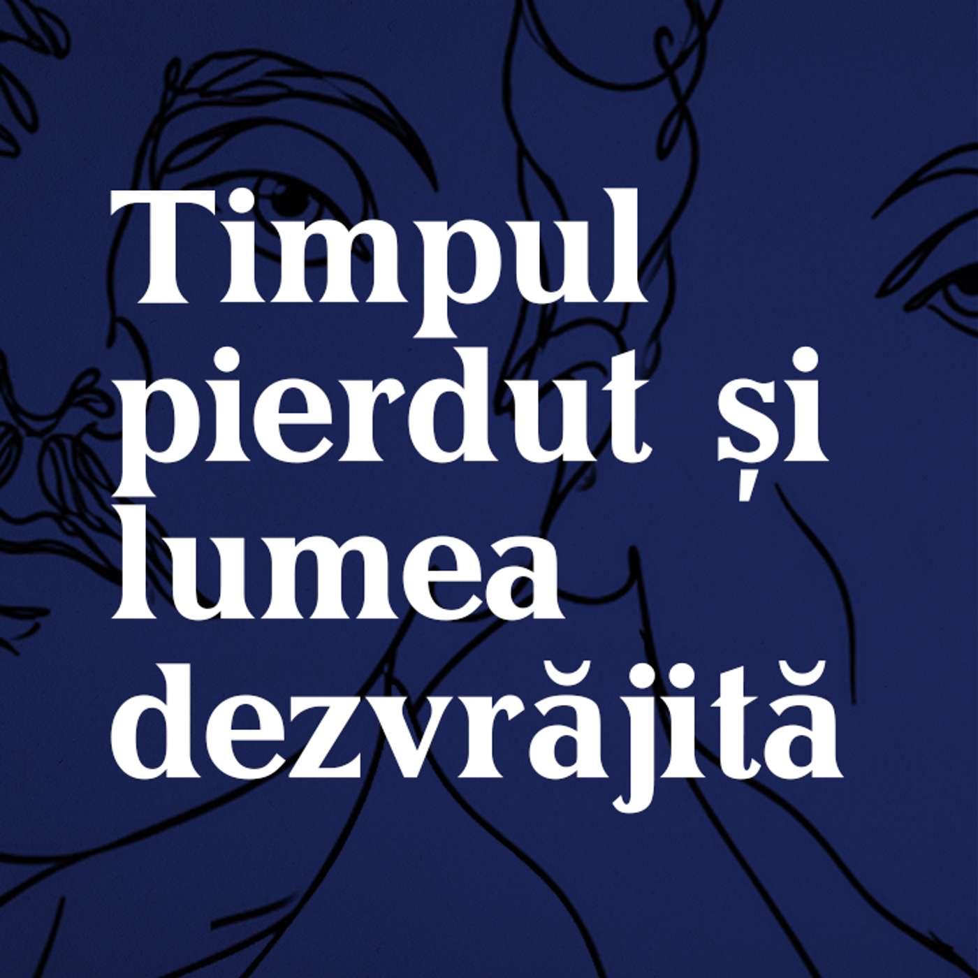 EP 202: Proust și Céline