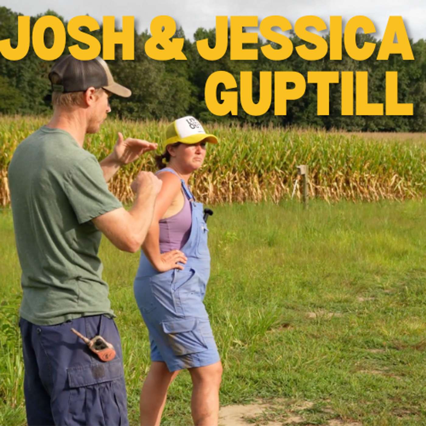 Josh & Jessica Guptill - We Want To Know Our Customers... Then Educate Them | #86