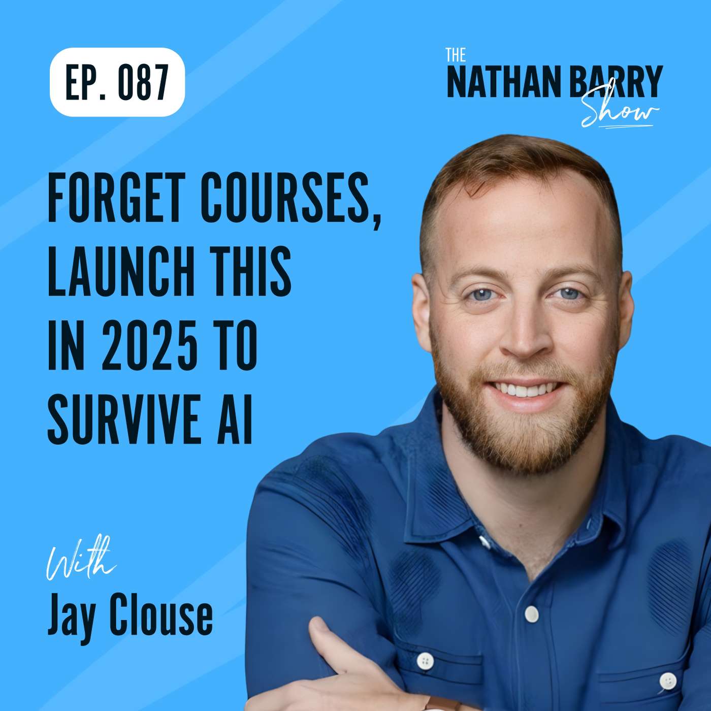 Forget Courses, Launch This In 2025 To Survive AI | 087