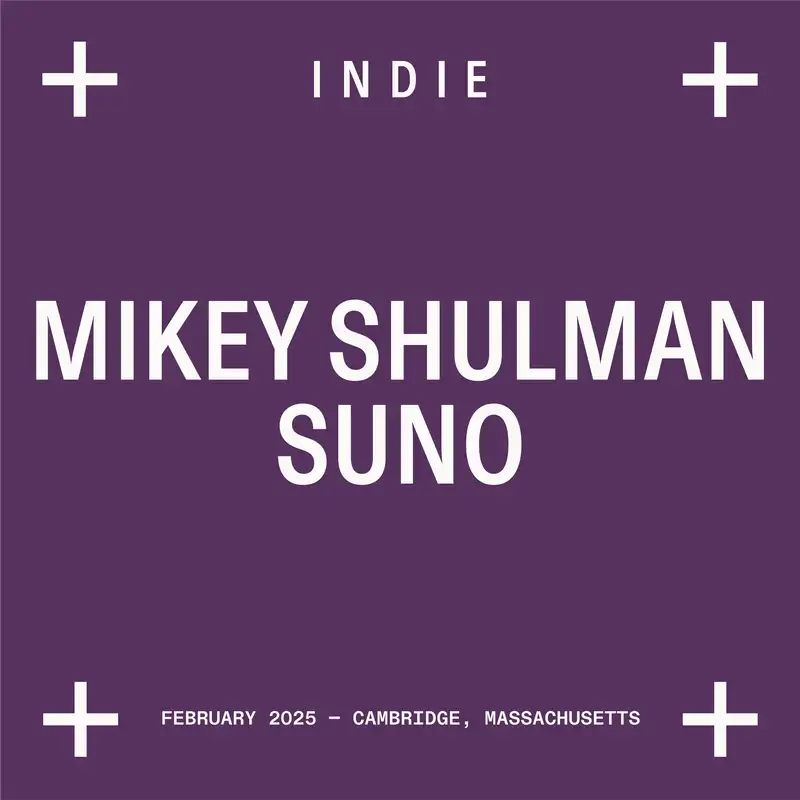 Riding an AI Rocketship with Mikey Shulman, CEO of Suno