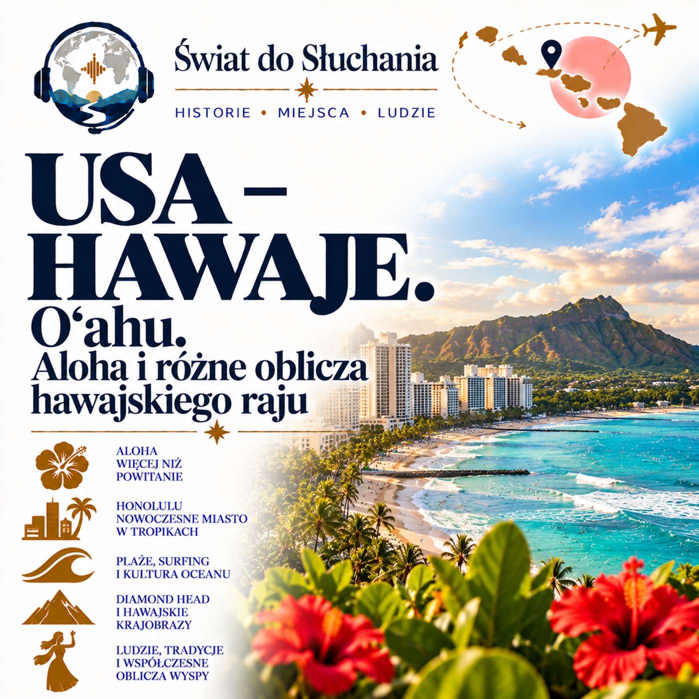 USA - Hawaje. 0'ahu. Aloha i różne oblicza hawajskiego raju. episode artwork