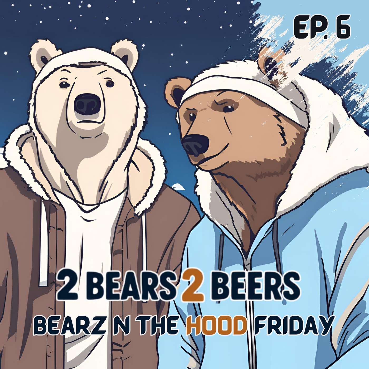 EP 6 | Bearz N the Hood Friday episode artwork