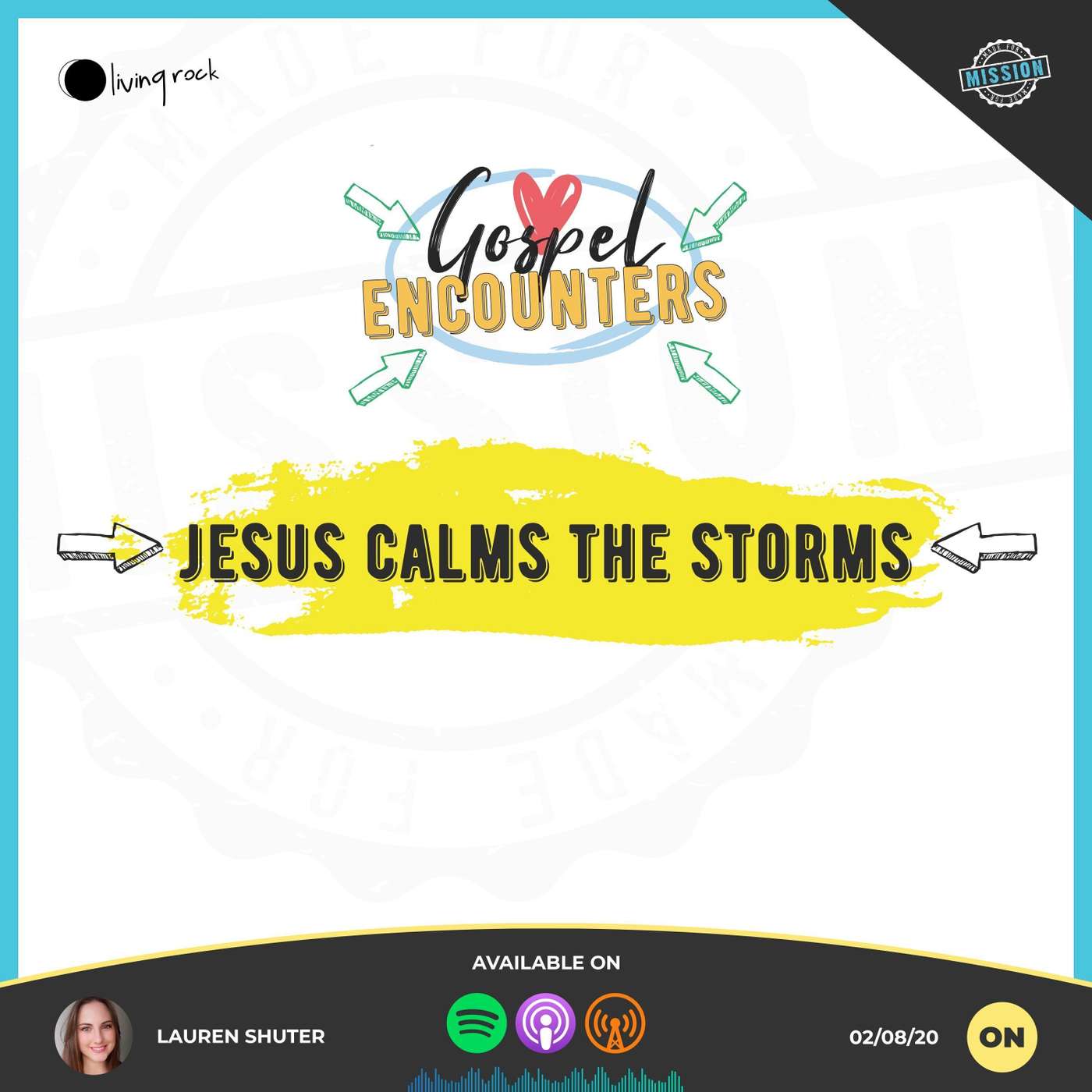 Jesus Calms The Storms | Lauren Shuter | 02/08/20 | Online