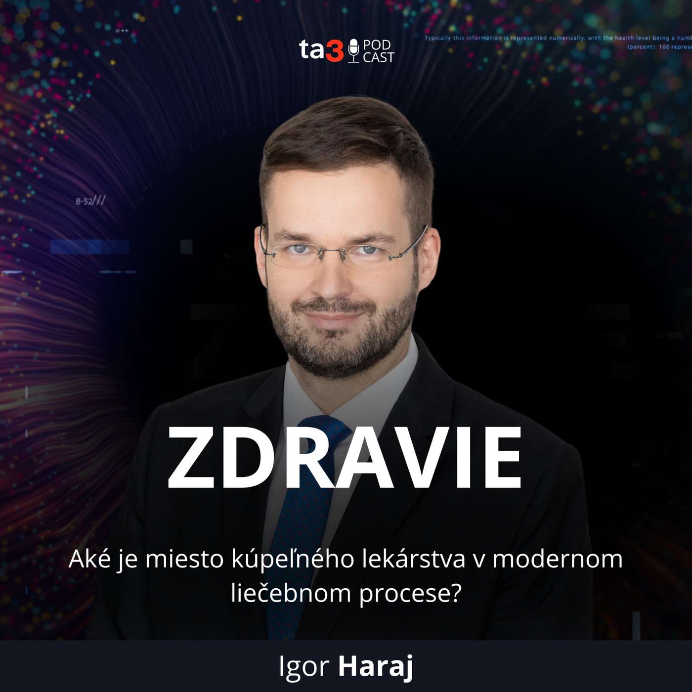 ta3 podcast Zdravie: Novinky v slovenskej balneológii. Aké je miesto kúpeľného lekárstva v modernom liečebnom procese?