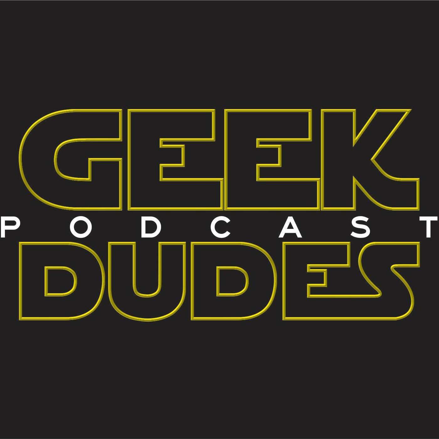 Geek Dudes S5 Ep17 Rogue One Trailer Discussion episode artwork