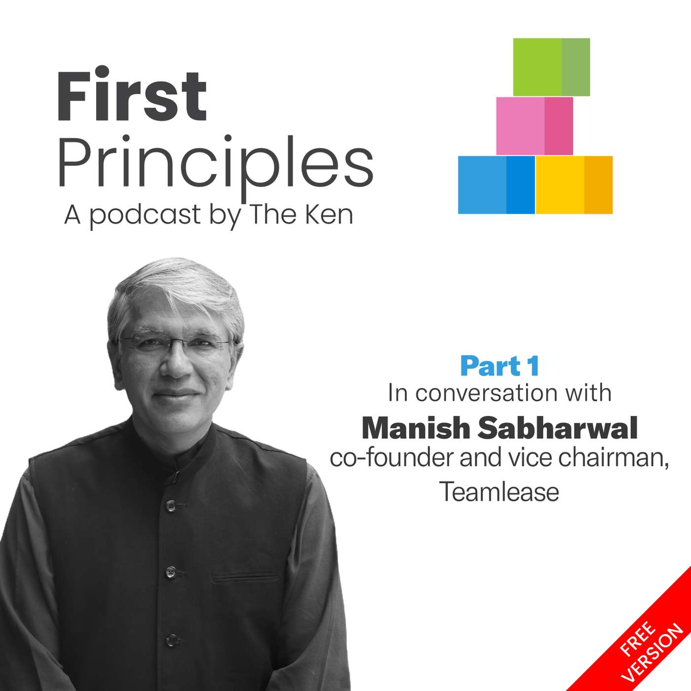 Part 1: Manish Sabharwal of Teamlease on creating great ancestors, India’s development journey and ‘regulatory cholesterol’ Part 1: Manish Sabharwal of Teamlease on creating great ancestors, India’s development journey and ‘regulatory cholesterol’