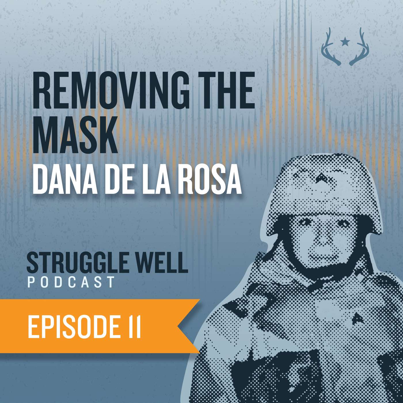 Dana De La Rosa: Removing the Mask episode artwork