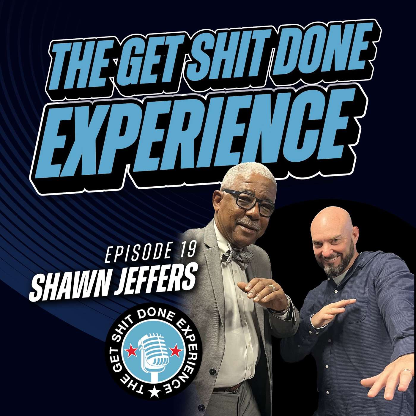 The Get Shit Done Experience
