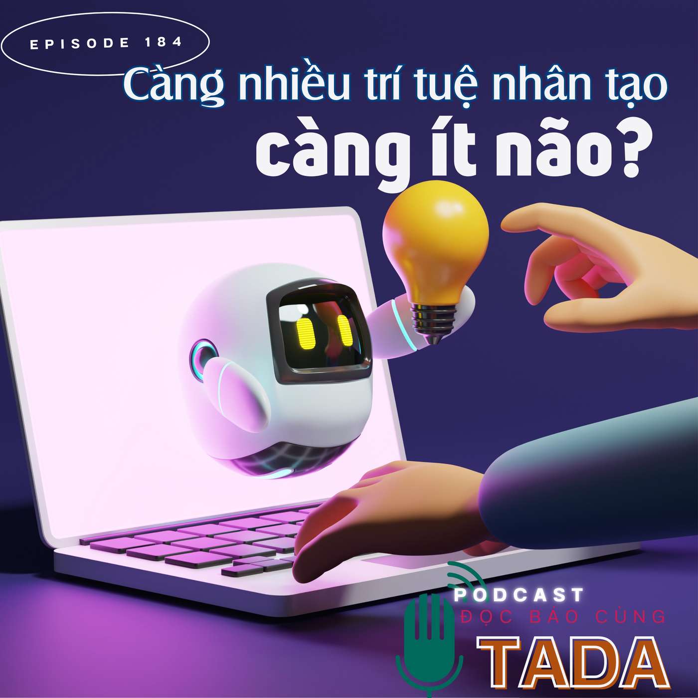 Càng nhiều trí tuệ nhân tạo, càng ít… não?