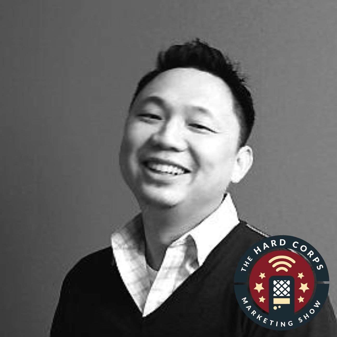 Unlocking Buyer Insights - Tony Yang - Hard Corps Marketing Show - Episode # 344 episode artwork