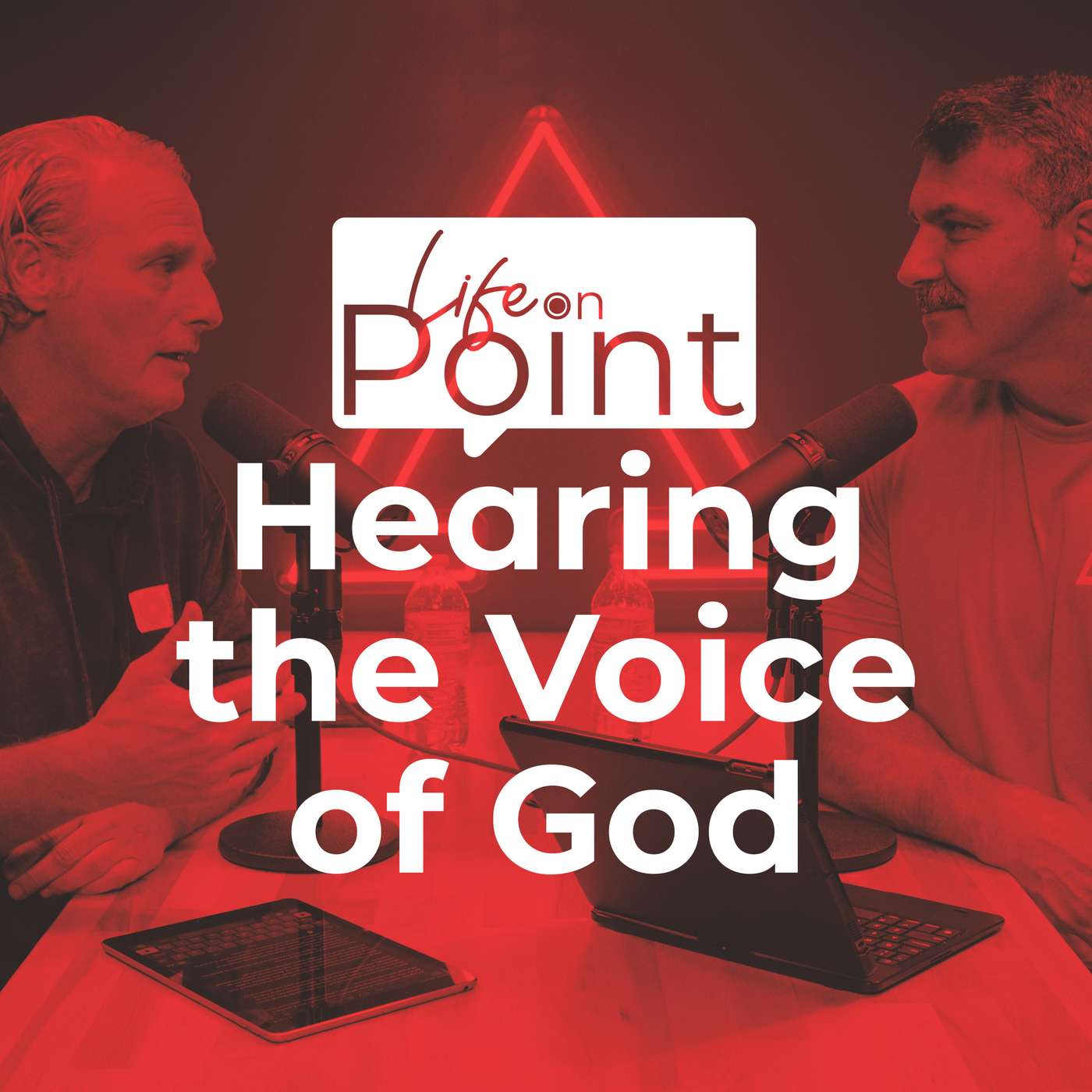 Hearing the Voice of God | Life on Point #27 Hearing the Voice of God | Life on Point #27