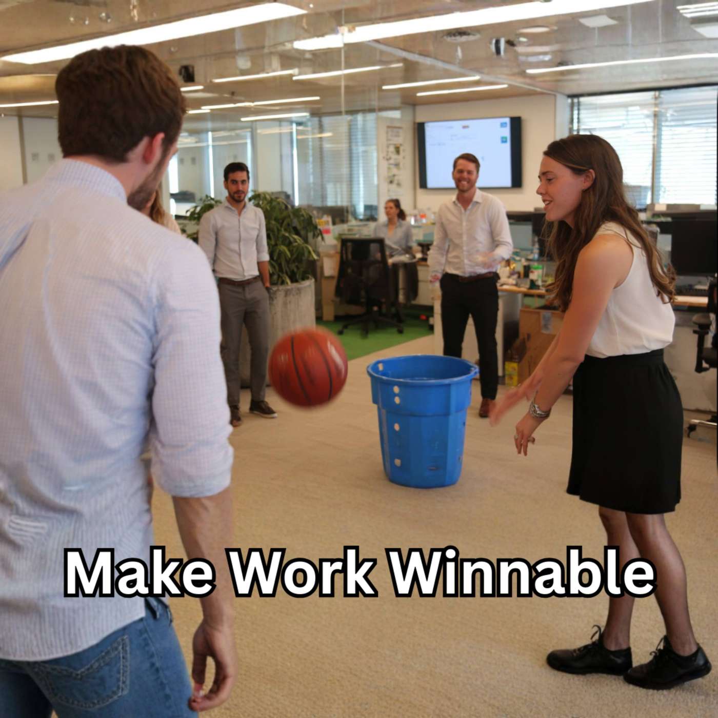 Day 120 - Make Work Winnable episode artwork